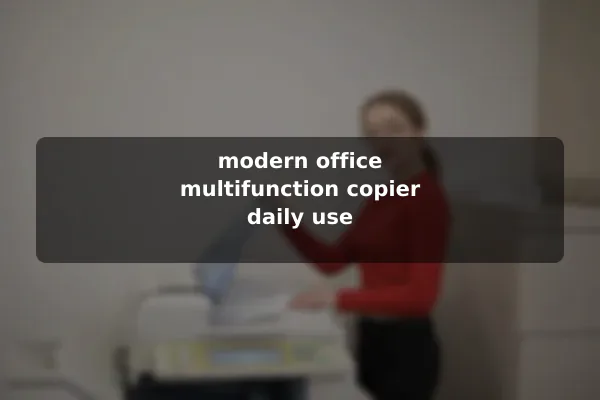 modern office multifunction copier daily use
